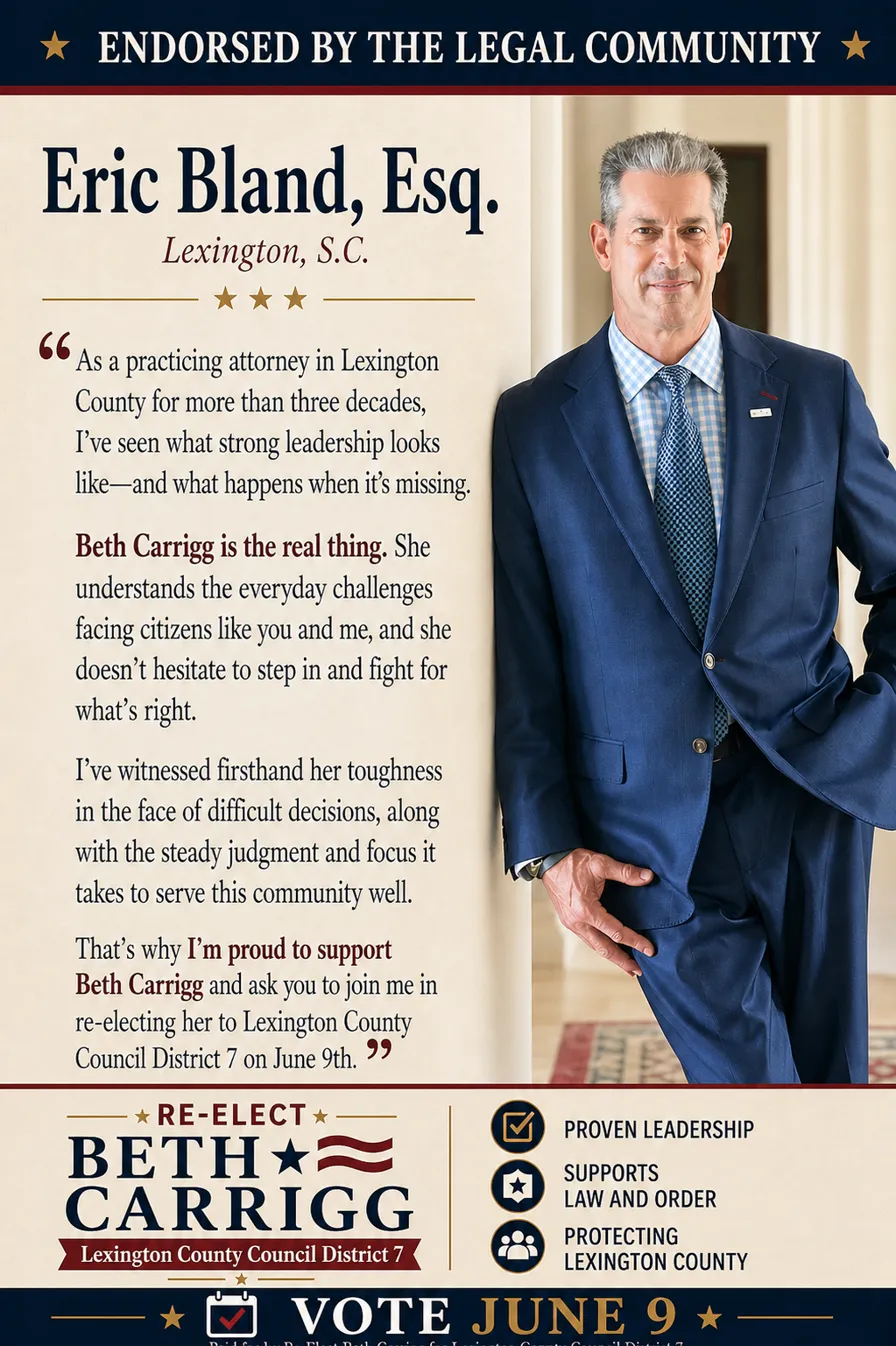 Endorsed by Eric Bland, Attorney, Lexington County
